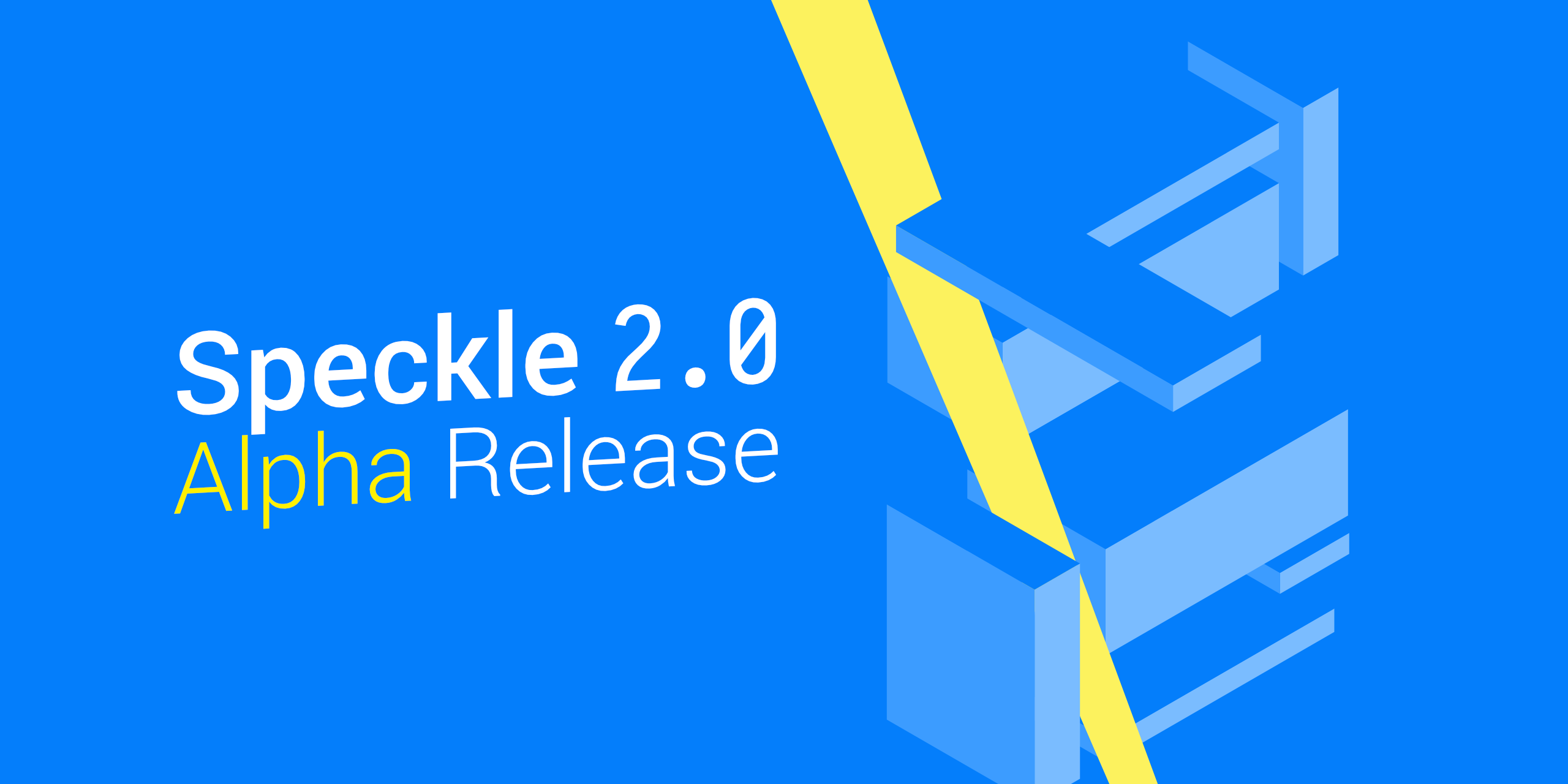Speckle 2.0 Alpha Release