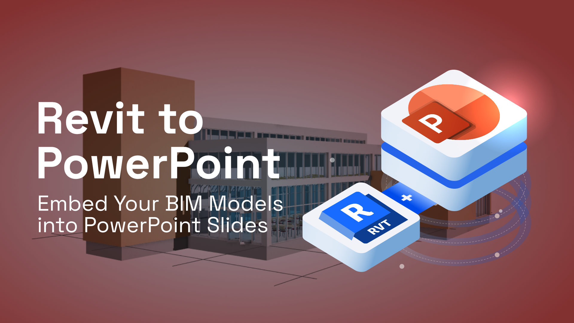 Revit to PowerPoint🔵▶🔴 | Embed Your BIM Models into PowerPoint Slides