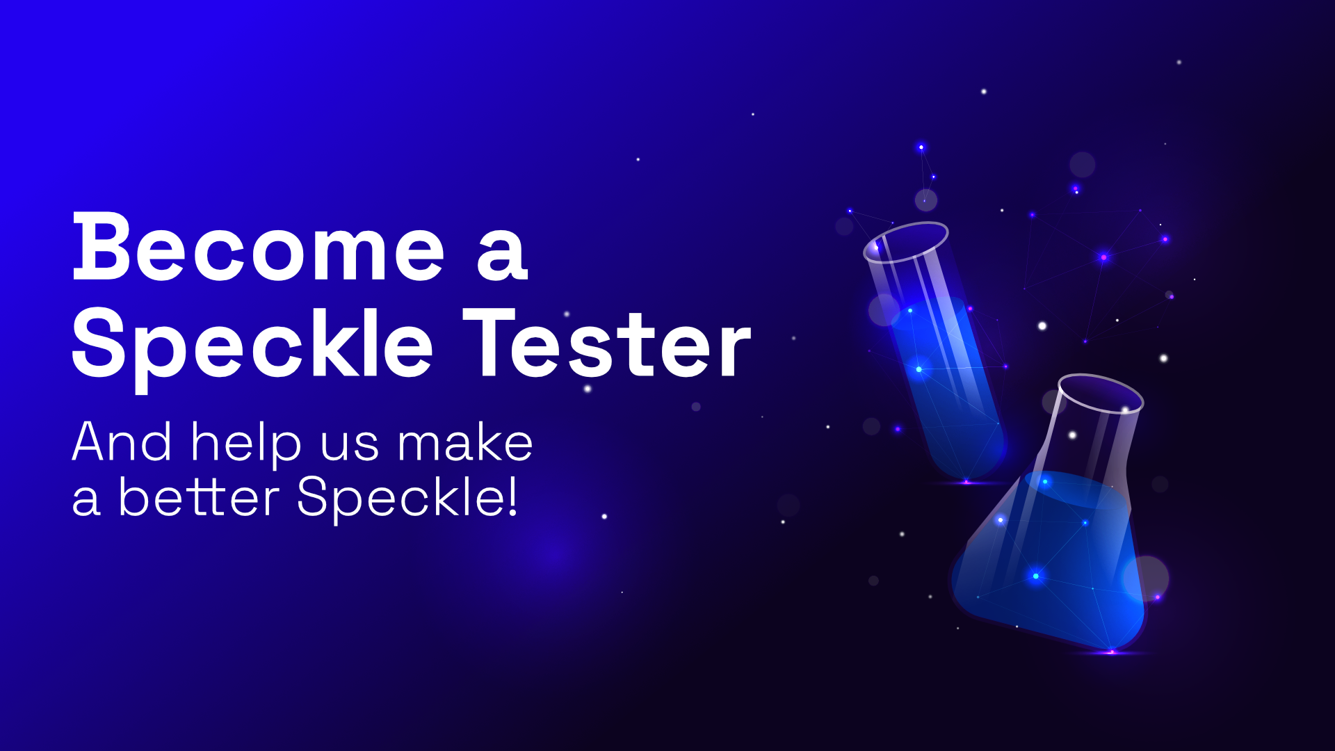Become a Speckle Tester!
