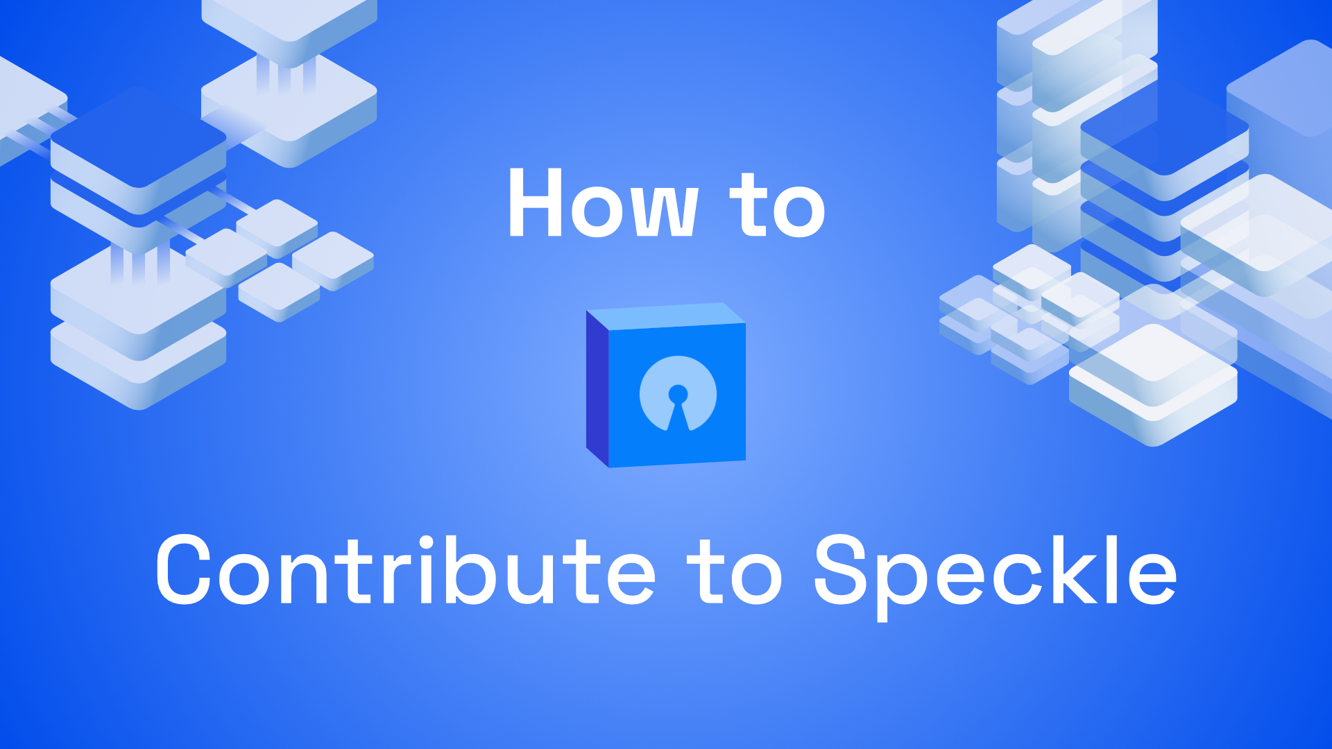 how-to-contribute-to-speckle