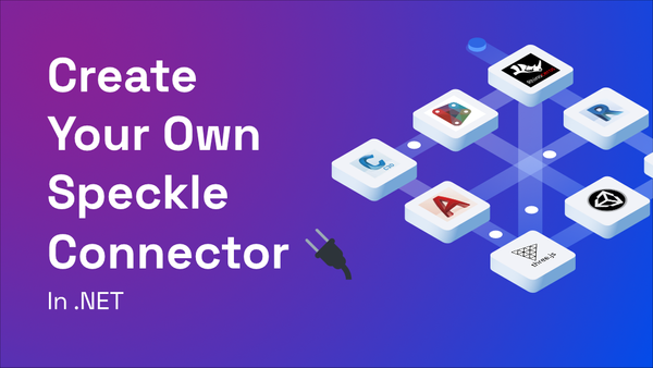 Create Your Own Speckle Connector