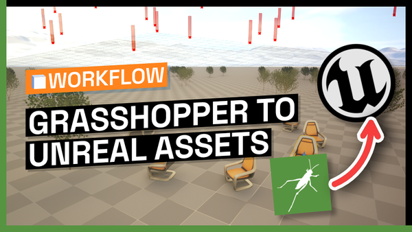 From Grasshopper Placeholders to Unreal Assets